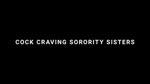 Trans Angels: Sorority Sluts Swallowing Shenis